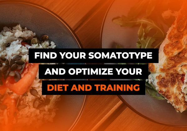 Find Your Somatotype and Optimize Your Diet and Training